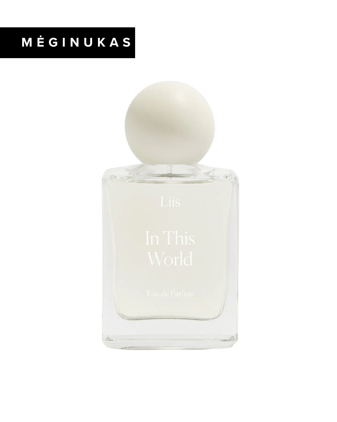 Kvepalų mėginukas - In This World